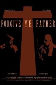 Forgive Me Father' Poster