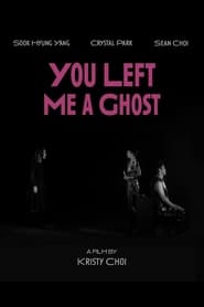 You Left Me a Ghost' Poster