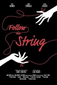 Follow the String' Poster