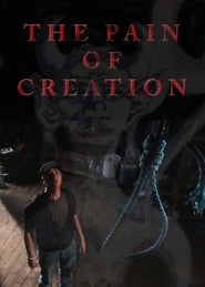 The Pain of Creation' Poster