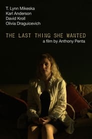 The Last Thing She Wanted' Poster