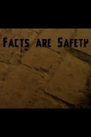 Facts Are Safety' Poster