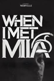 When I Met Mia' Poster