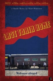 Last Train Home' Poster