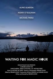 Waiting for Magic Hour' Poster