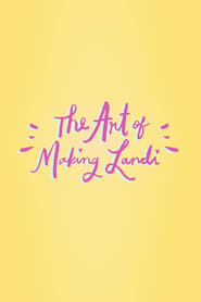 The Art of Making Landi' Poster