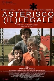 ASTERISCO ILLEGALE' Poster