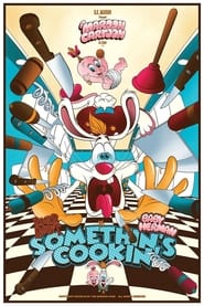 Somethins Cookin' Poster