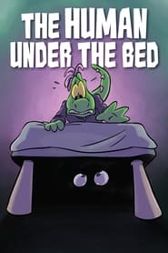 The Human Under the Bed' Poster