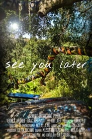 See You Later' Poster