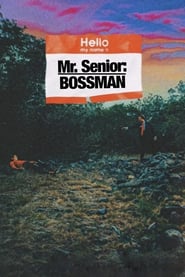 Mr Senior Bossman' Poster