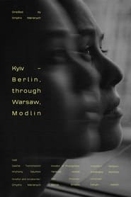 Kyiv  Berlin Through Warsaw Modlin' Poster