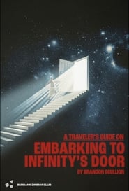 A Travelers Guide on Embarking to Infinitys Door' Poster