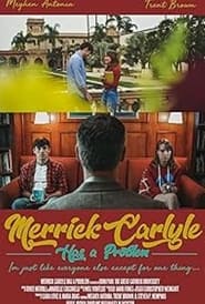 Merrick Carlyle Has a Problem' Poster