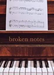 Broken Notes' Poster