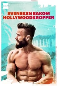 Svensken bakom Hollywoodkroppen' Poster