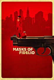 Masks of Fidelio' Poster