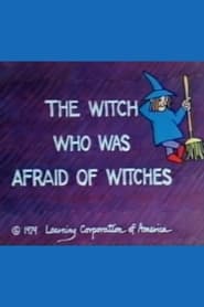 The Witch Who Was Afraid of Witches' Poster