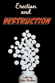 Erection and Destruction' Poster