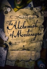 The Alchemist of Montenegro' Poster