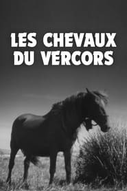 Les chevaux du Vercors' Poster