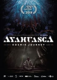 Ayahuasca Kosmik Journey' Poster