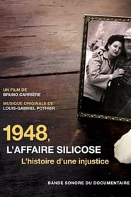 1948  Laffaire silicose  Lhistoire dune injustice' Poster