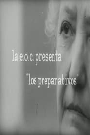 Los preparativos' Poster