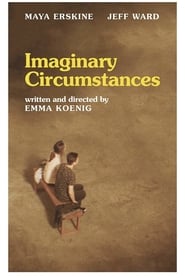 Imaginary Circumstances' Poster