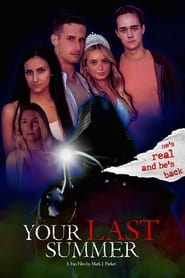 Your Last Summer A Fan Film' Poster