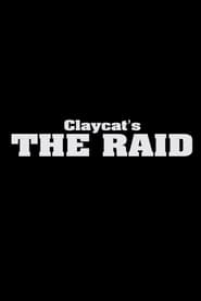 Claycats the Raid' Poster