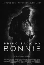 Bring Back My Bonnie' Poster