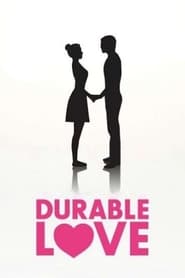 Durable Love' Poster