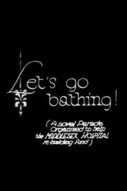 Lets Go Bathing' Poster