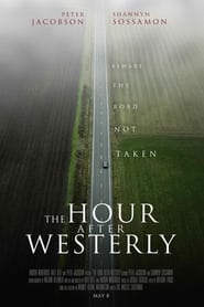 The Hour After Westerly' Poster