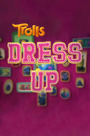 Trolls Dress Up' Poster