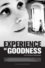 Experience of Goodness' Poster