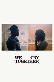 We Cry Together' Poster