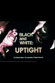 Black and White Uptight' Poster