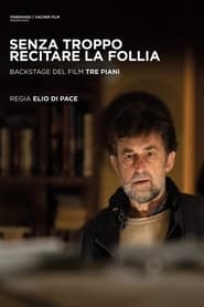 Senza Troppo Recitare la Follia' Poster