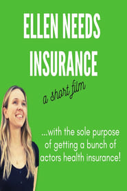 Ellen Needs Insurance' Poster