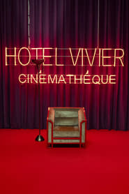 Hotel Vivier Cinmathque' Poster