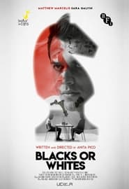 Blacks or Whites' Poster