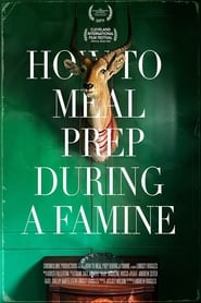 How to Meal Prep During A Famine' Poster