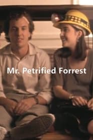 Mr Petrified Forrest' Poster