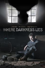 Where Darkness Lies' Poster