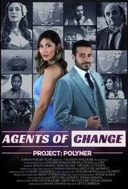 Agents of Change Project Polymer' Poster