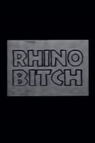 Rhino Bitch' Poster