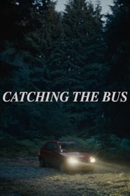 Catching the Bus' Poster