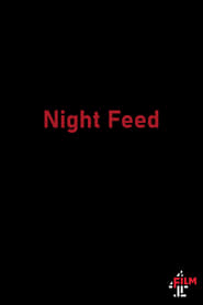 Night Feed' Poster